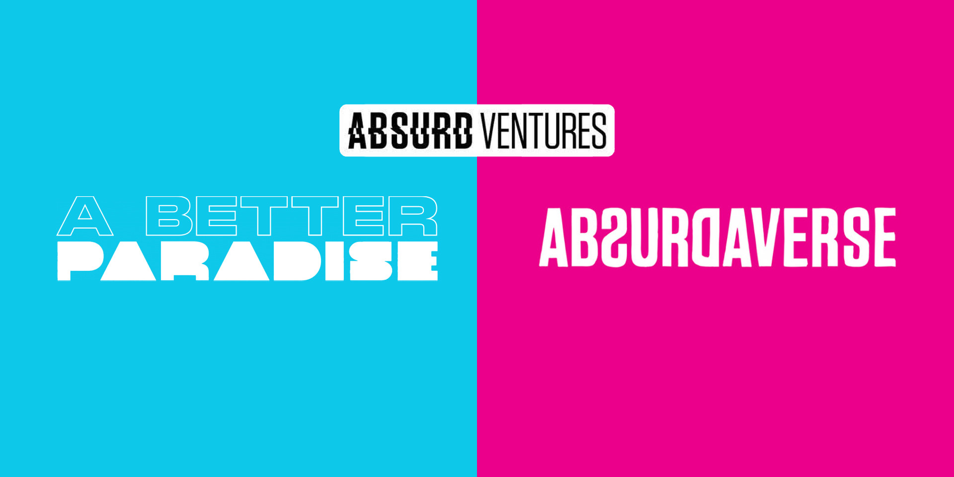 Exclue Absurd Ventures Deux Jeux Développement