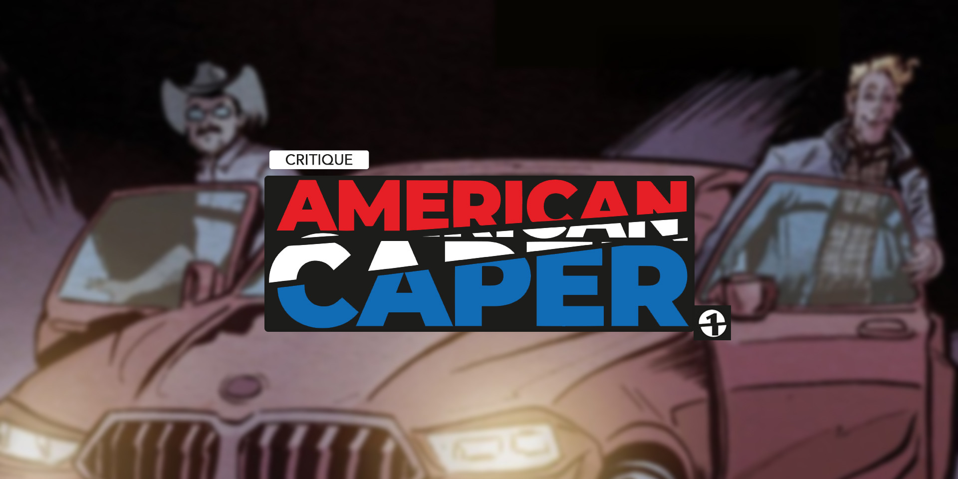 Critique American Caper Vol.1