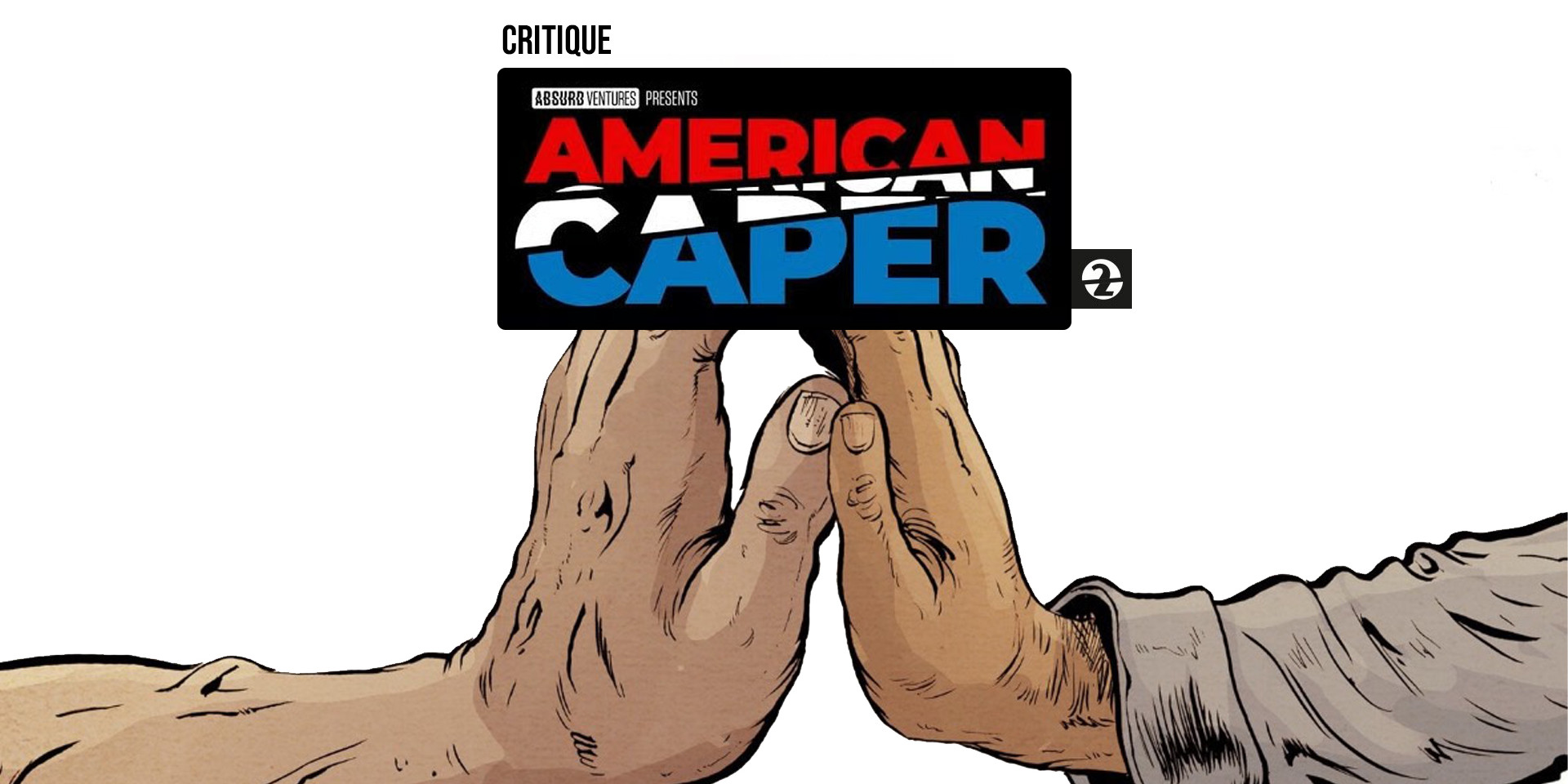 Critique American Caper Vol.2