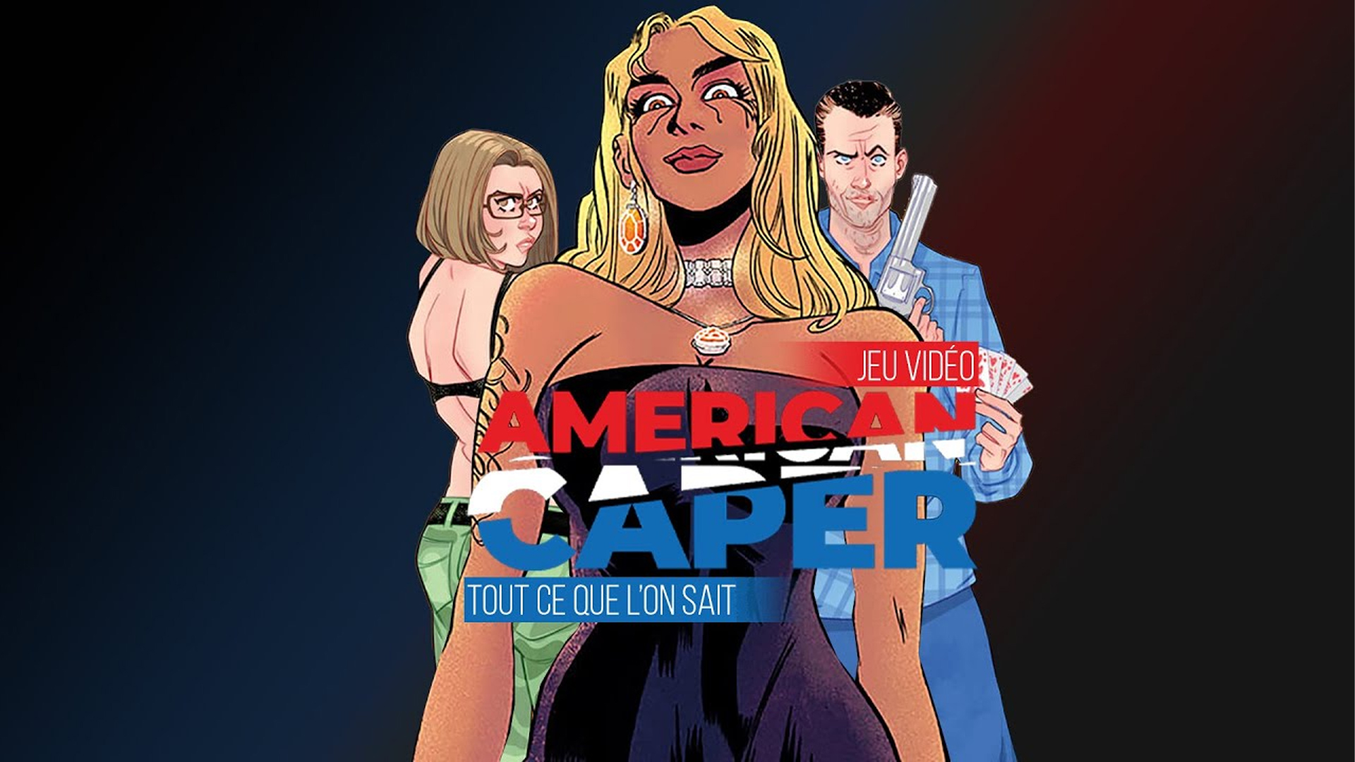 Jeu vidéo American Caper tout ce que l'on sait